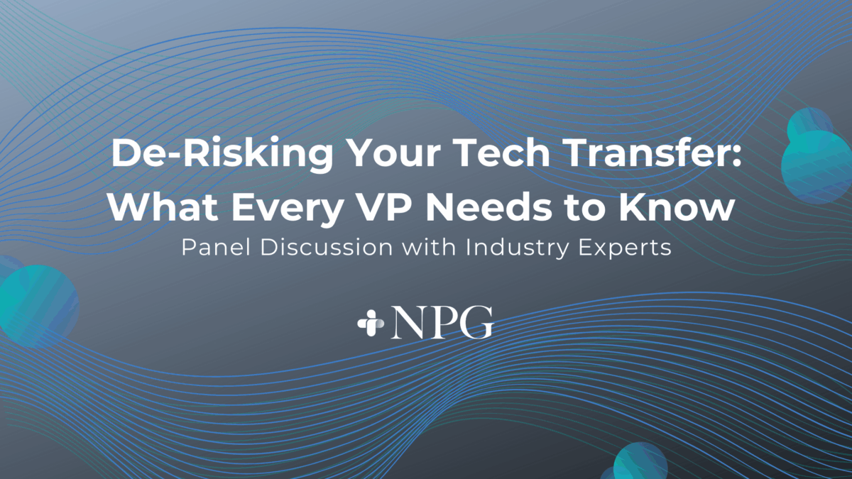 Post Image: De-Risking Your Tech Transfer: What Every VP Needs to Know
